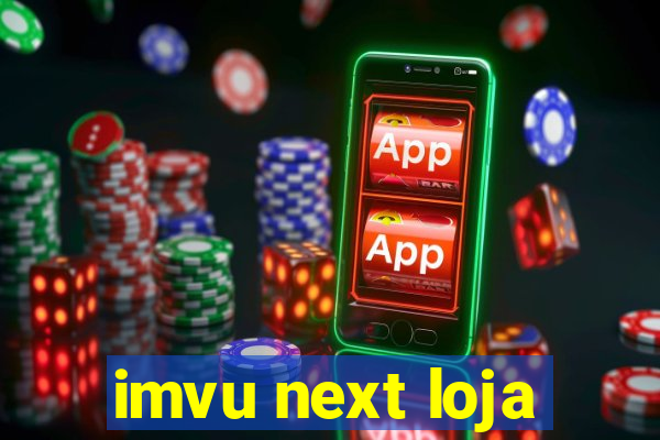 imvu next loja